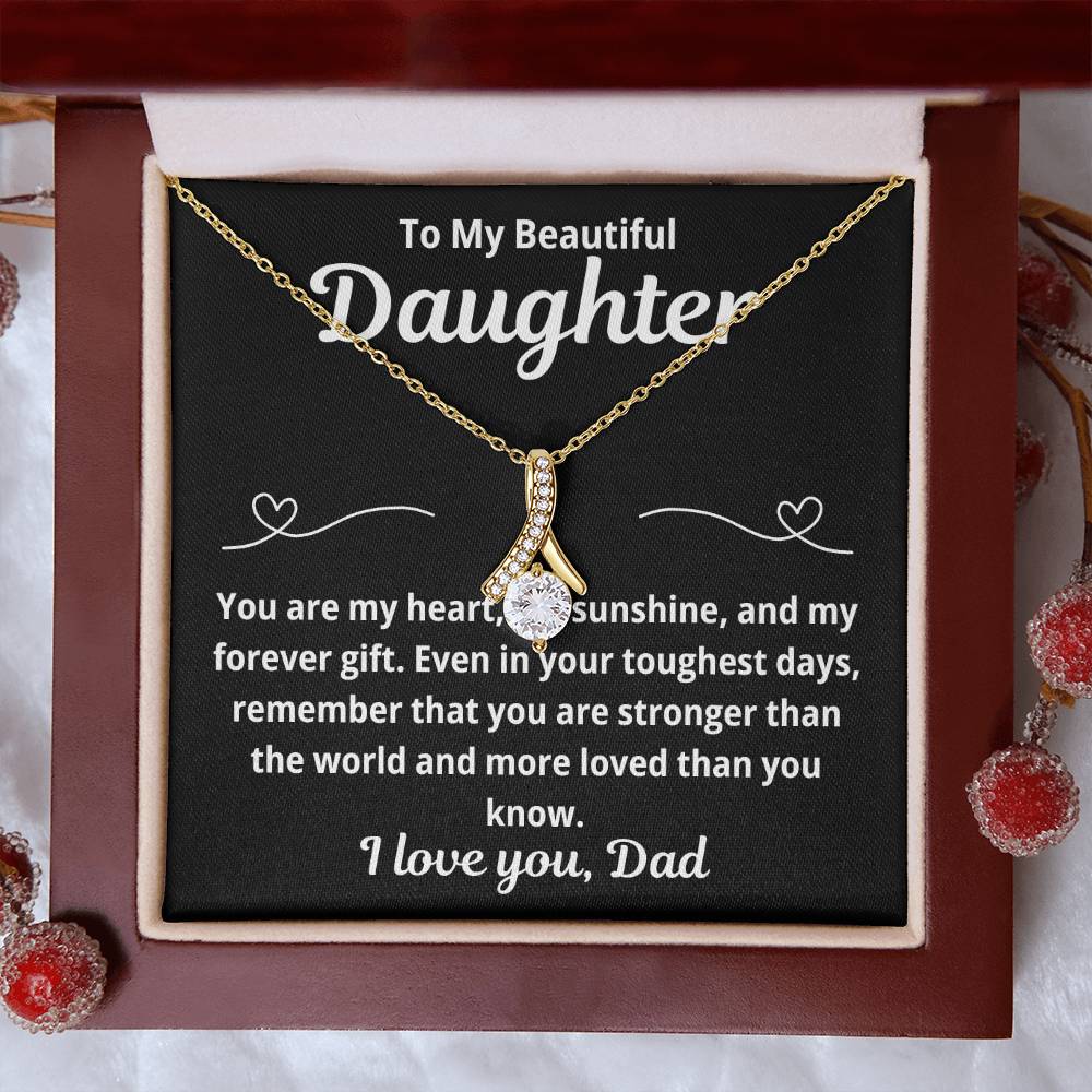 To Daughter From Dad "You Are My Heart.." Alluring Beauty Necklace