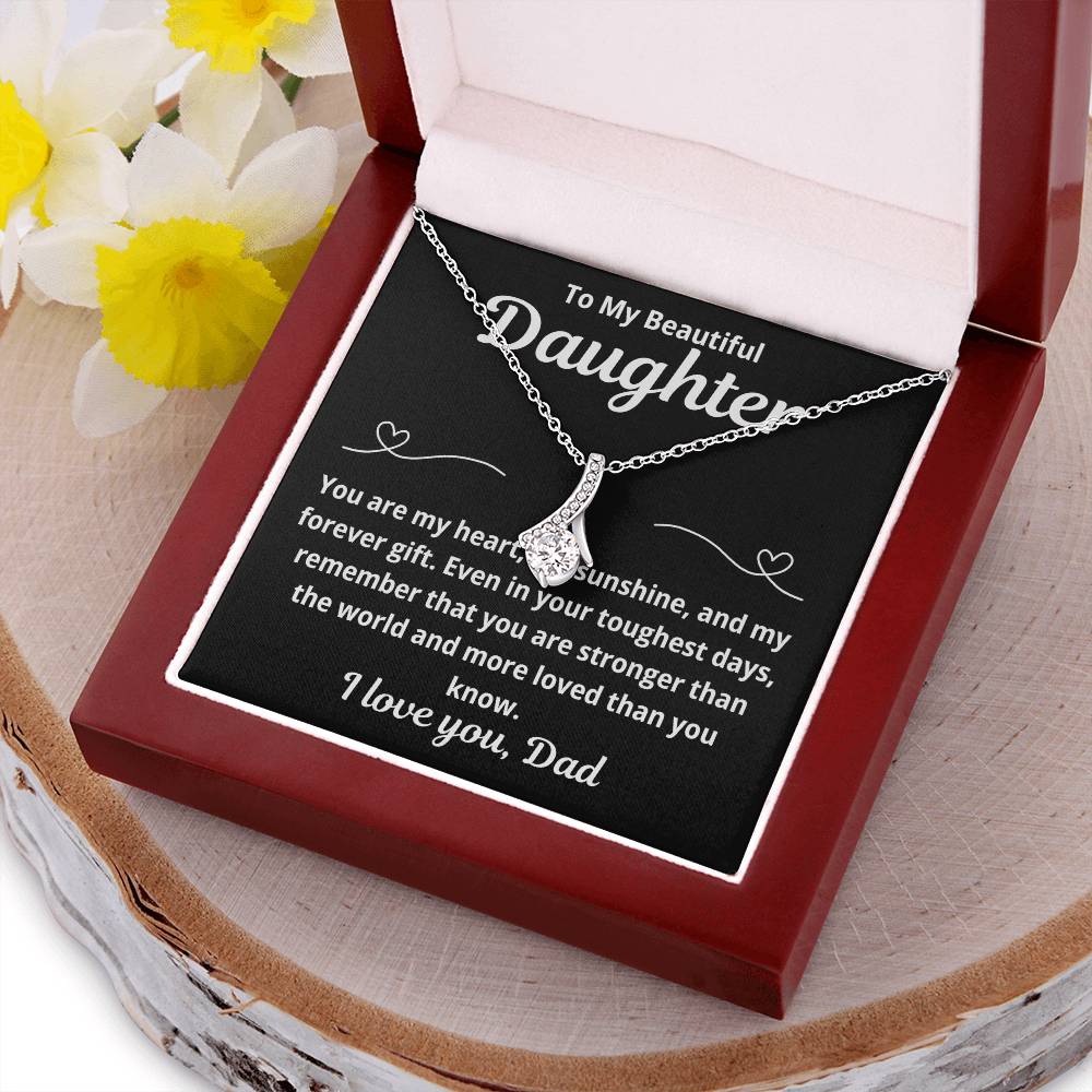 To Daughter From Dad "You Are My Heart.." Alluring Beauty Necklace