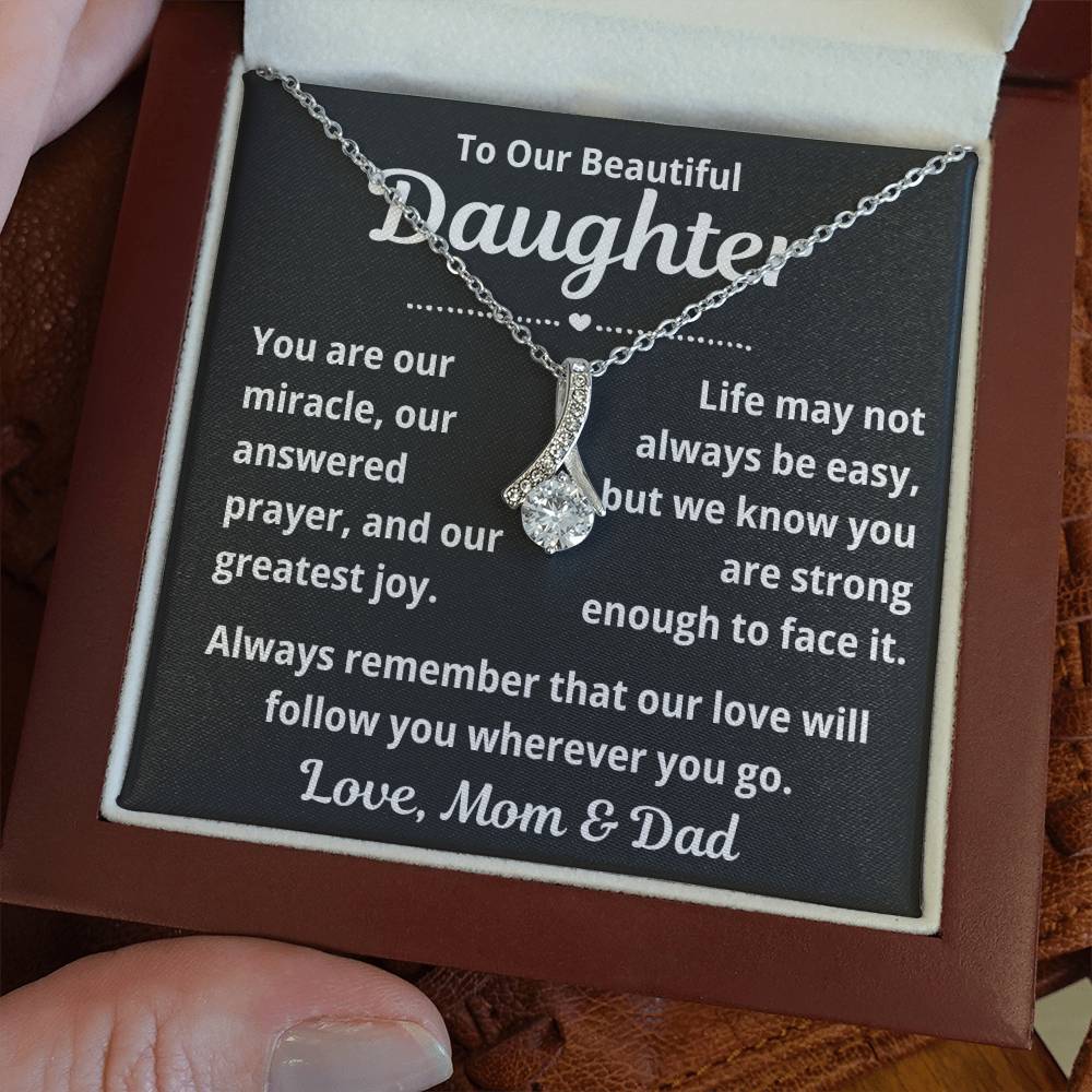 To Our Daughter "You Are Our Miracle.." Alluring Beauty Necklace