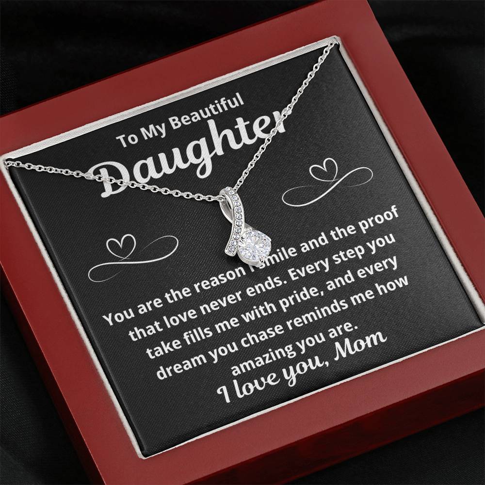 To Daughter From Mom "You Are The Reason I Smile.." Alluring Beauty Necklace