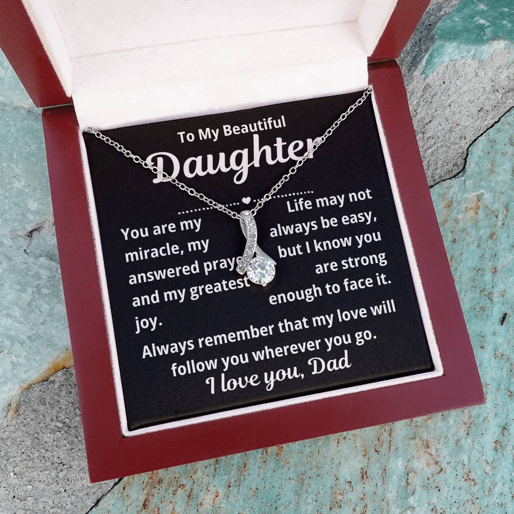 To Daughter From Dad "You Are My Miracle.." Alluring Beauty Necklace