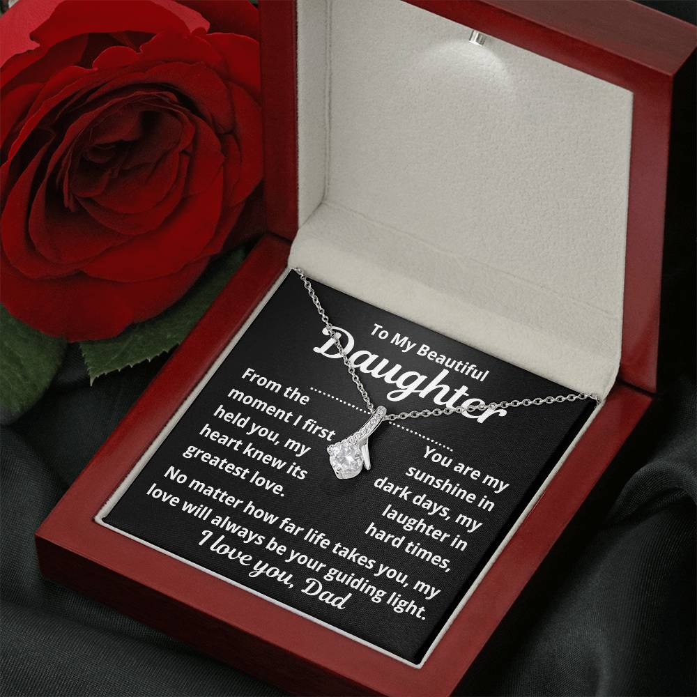To Daughter From Dad "From The Moment I First Held You.." Alluring Beauty Necklace
