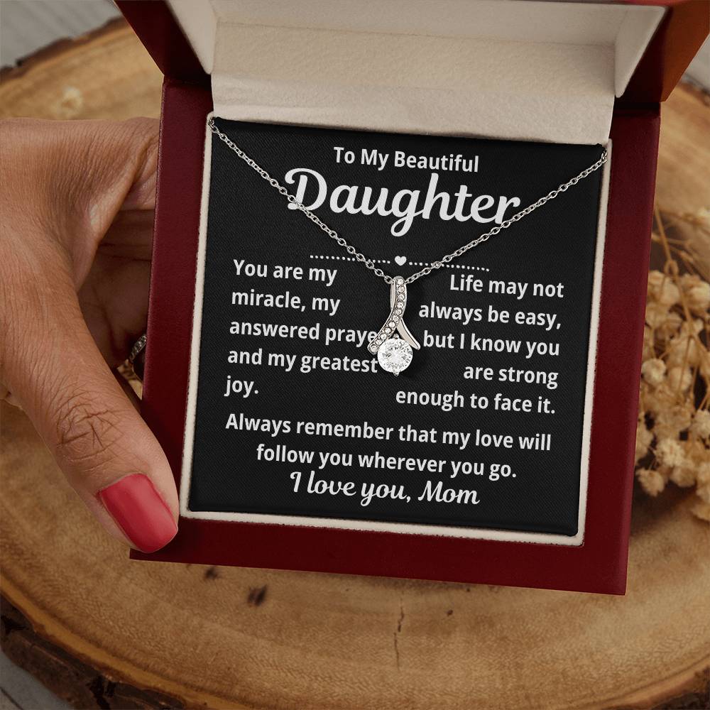 To Daughter From Mom "You Are My Miracle.." Alluring Beauty Necklace