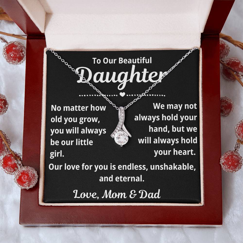 To Our Daughter ".. No Matter How Old You Grow.." Alluring Beauty Necklace