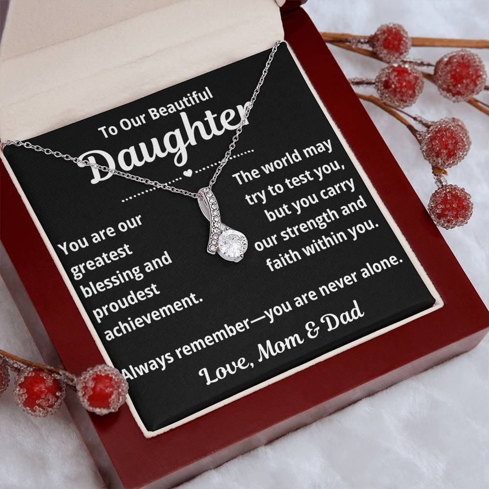 To Our Daughter "You Are Our Greatest Blessing.." Alluring Beauty Necklace
