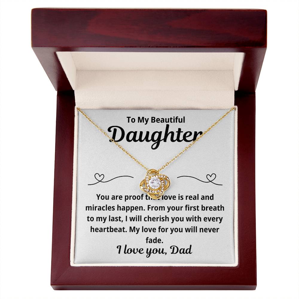 To Daughter from Dad "You Are Proof.." Love Knot Necklace