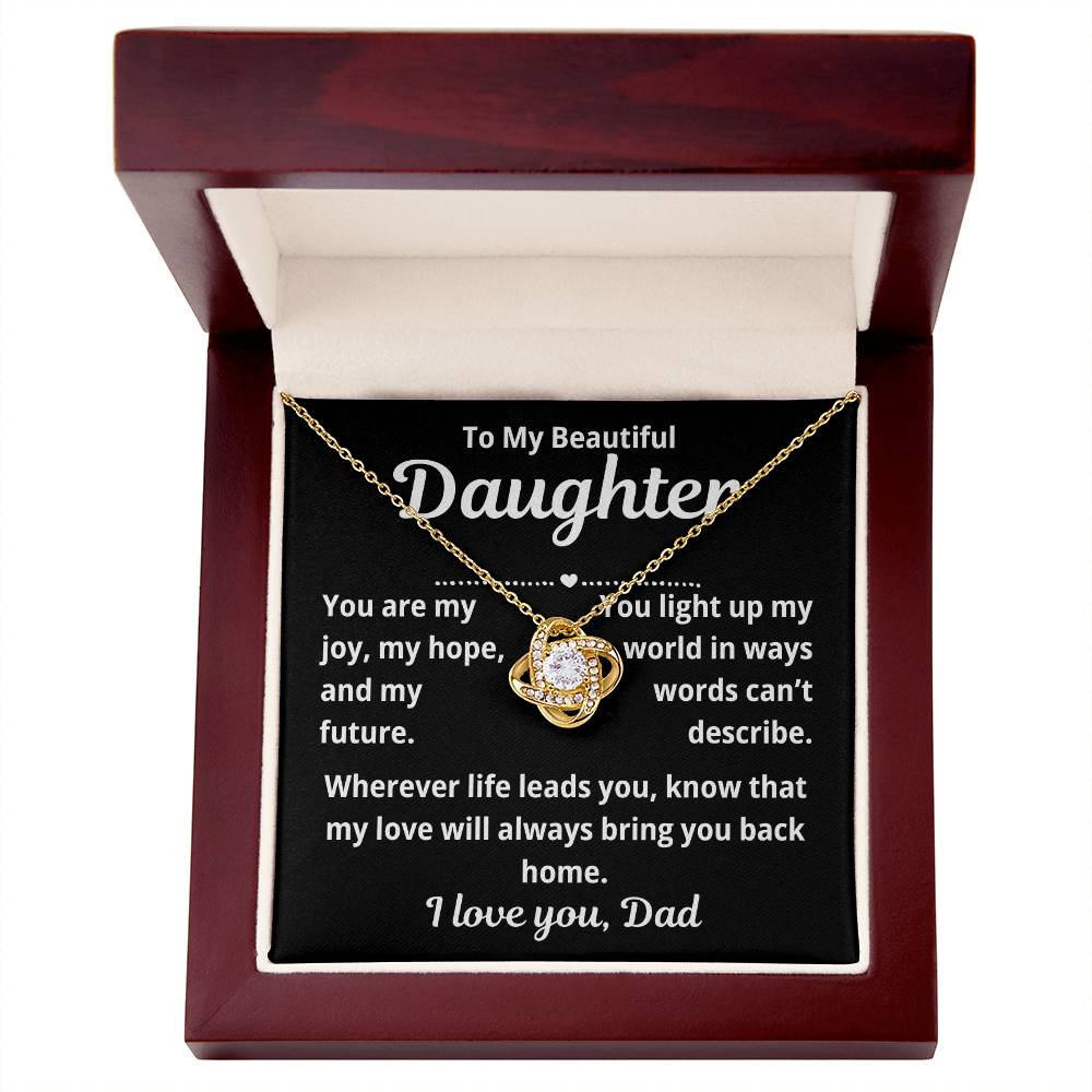 To Daughter From Dad "You Are My Joy.." Love Knot Necklace