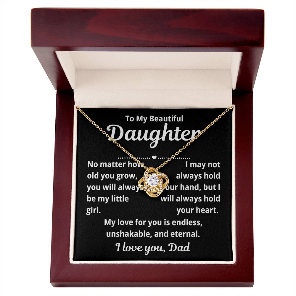 To Daughter From Dad " No Matter How Old You Grow.." Love Knot Necklace