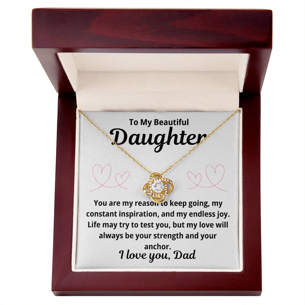 To Daughter from Dad "You Are My Reason.." Love Knot Necklace