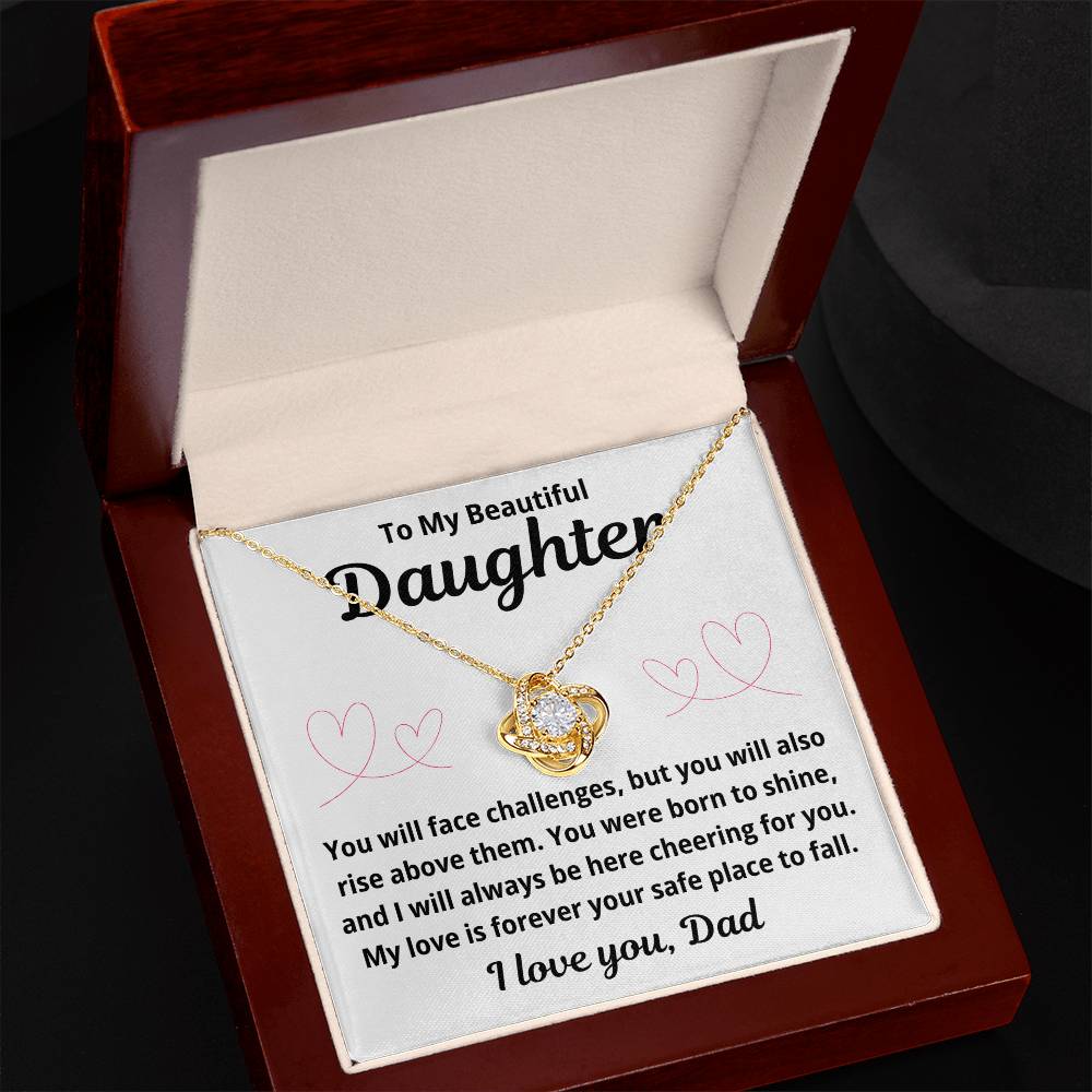 To Daughter from Dad "You Will Face Challenges.." Love Knot Necklace