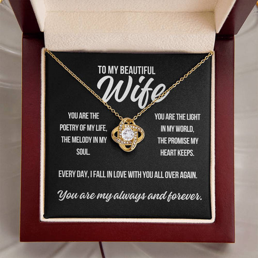 To My Wife "You Are The Poetry.." Love Knot Necklace