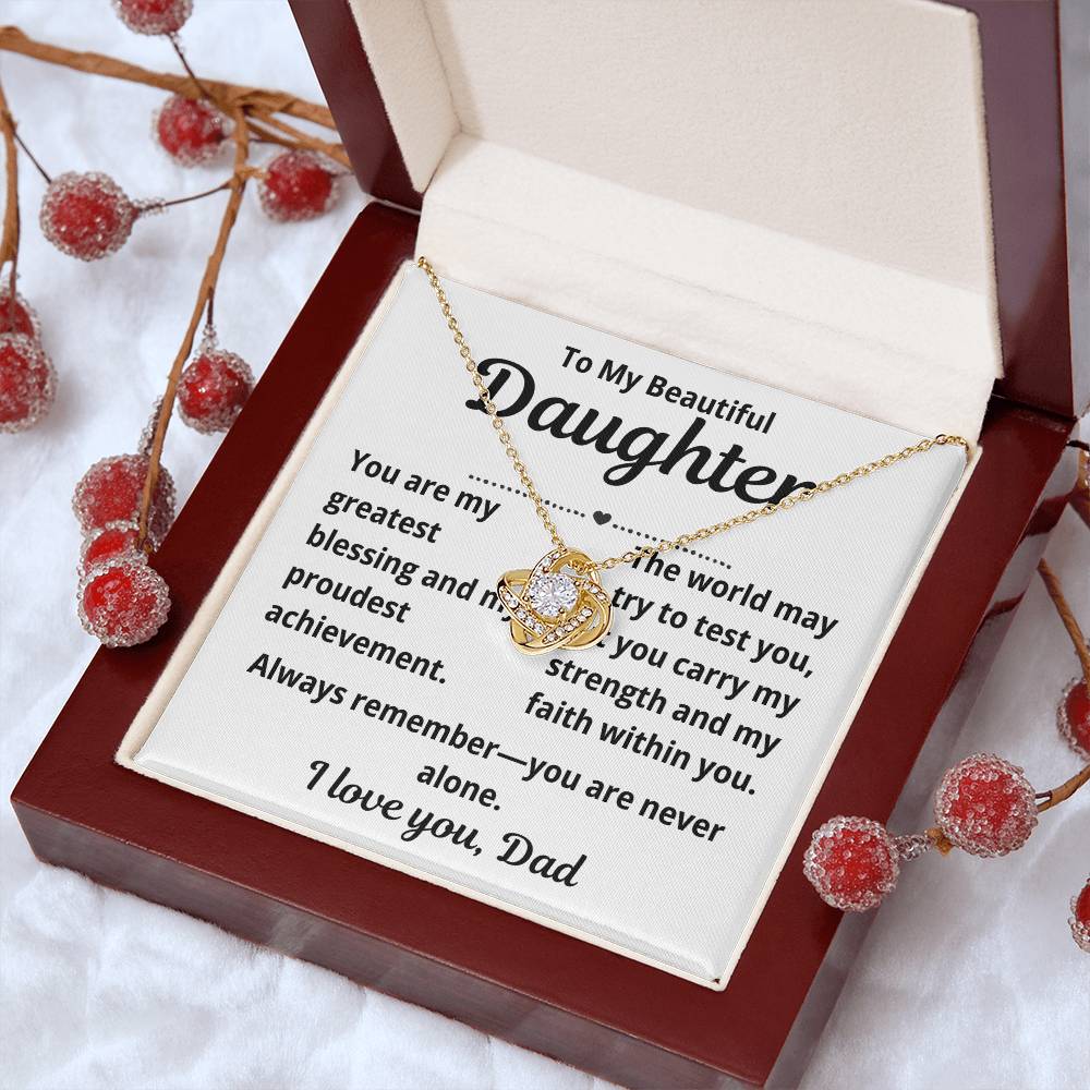 To Daughter from Dad "You Are My Greatest Blessing.." Love Knot Necklace