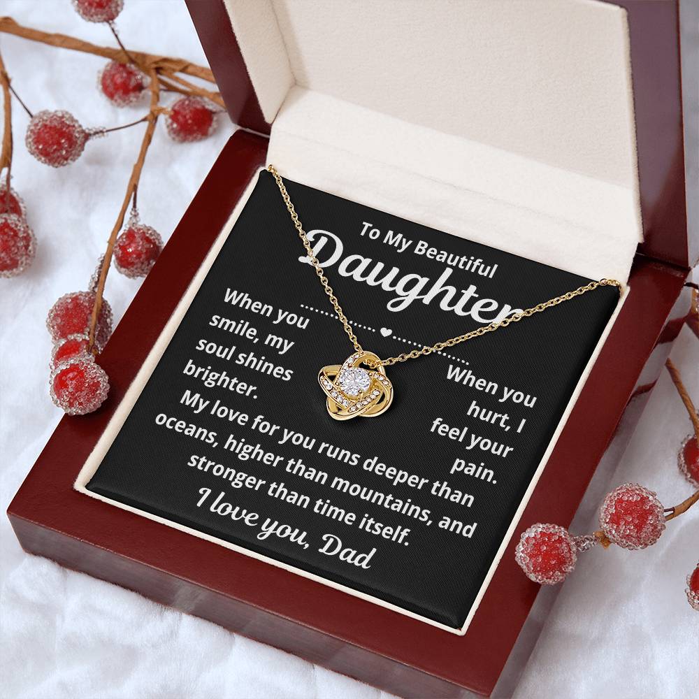 To Daughter From Dad "When You Smile My Soul Shines.." Love Knot Necklace