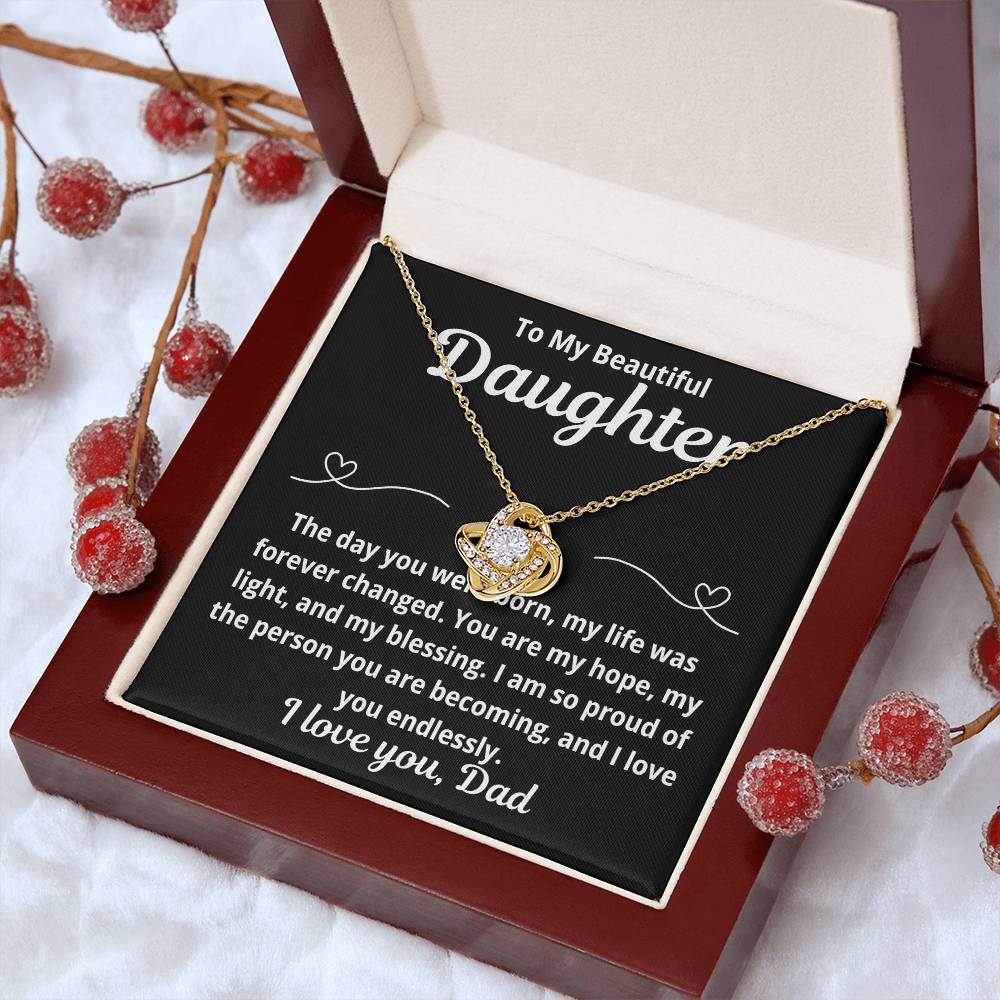 To Daughter From Dad "The Day You Were Born.." Love Knot Necklace
