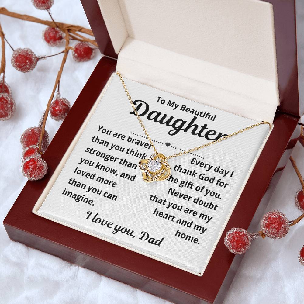 To Daughter from Dad "You Are Braver Than You Think.." Love Knot Necklace