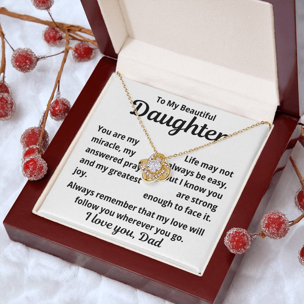 To Daughter from Dad "You Are My Miracle.." Love Knot Necklace