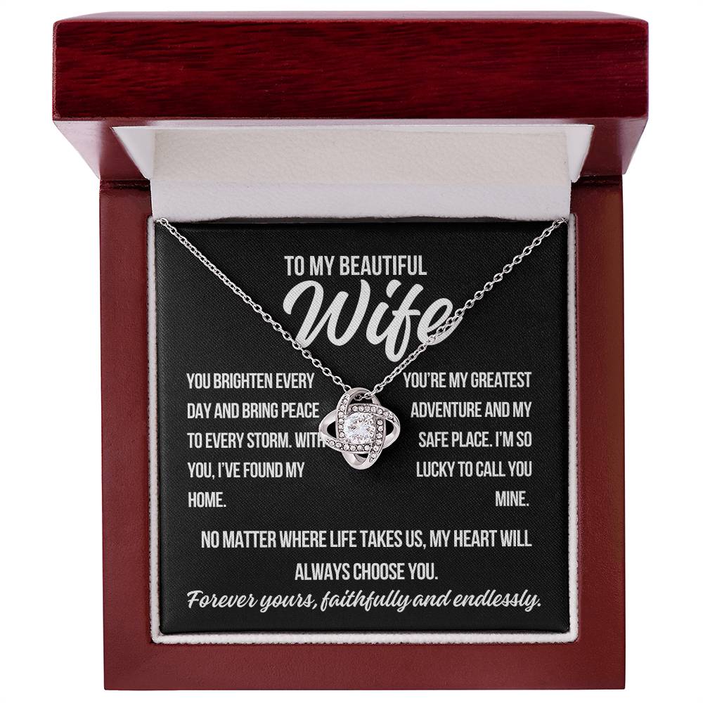 To My Wife "You Brighten Every Day.." Love Knot Necklace