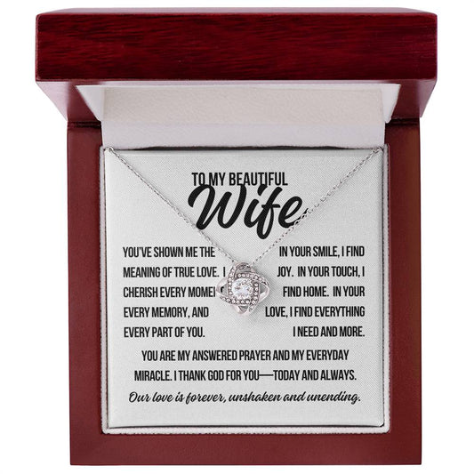 To My Beautiful Wife. "You've Shown Me The Meaning.."  Love Knot Necklace