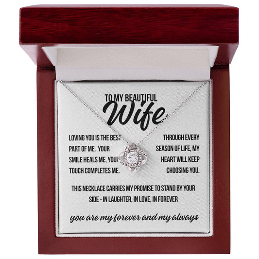 To My Beautiful Wife. "Loving You is the Best Part of Me.." Love Knot Necklace