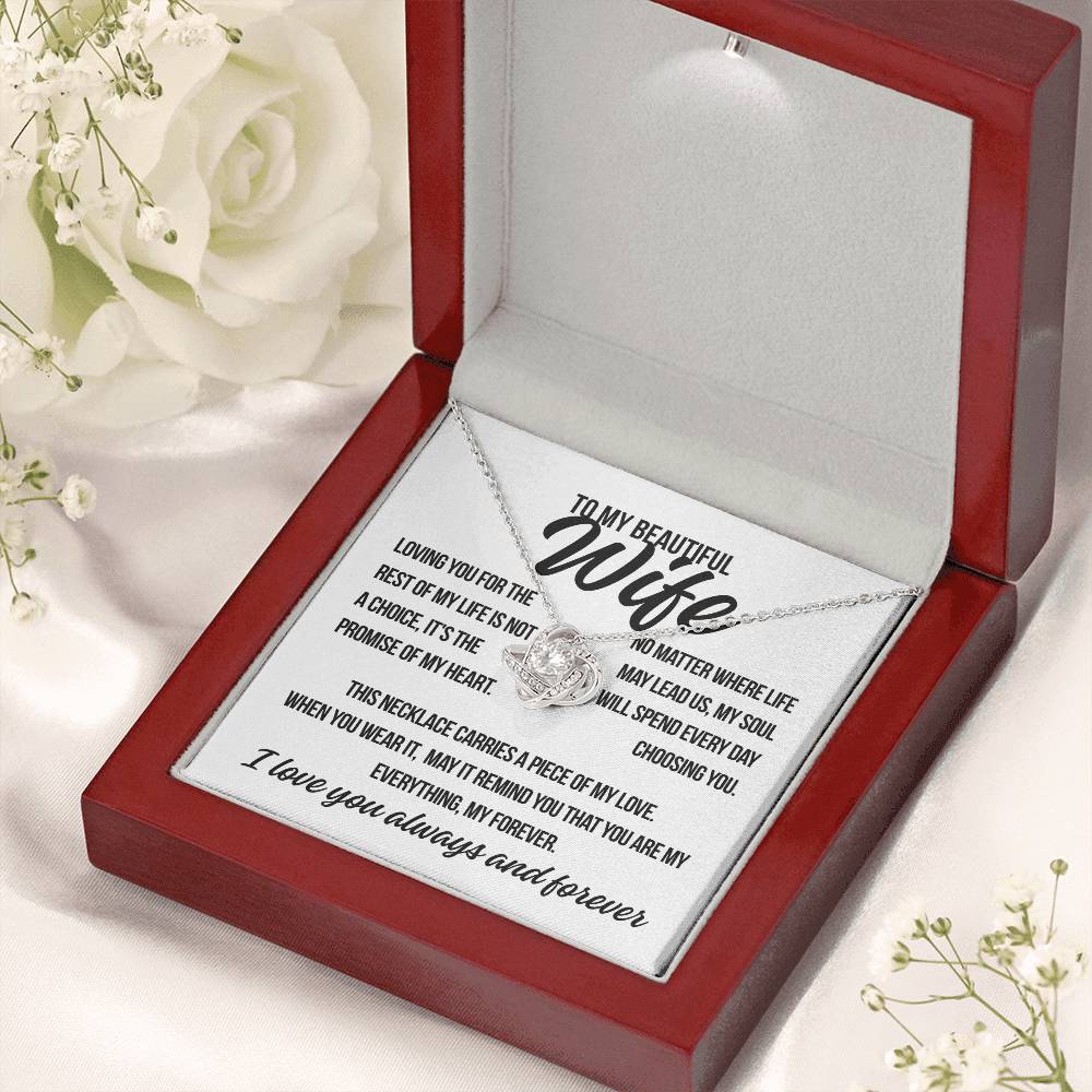 To My Beautiful Wife. "Loving You For The Rest of My Life.." Love Knot Necklace