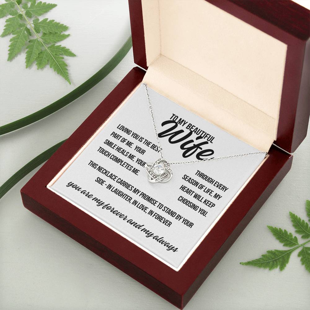 To My Beautiful Wife. "Loving You is the Best Part of Me.." Love Knot Necklace