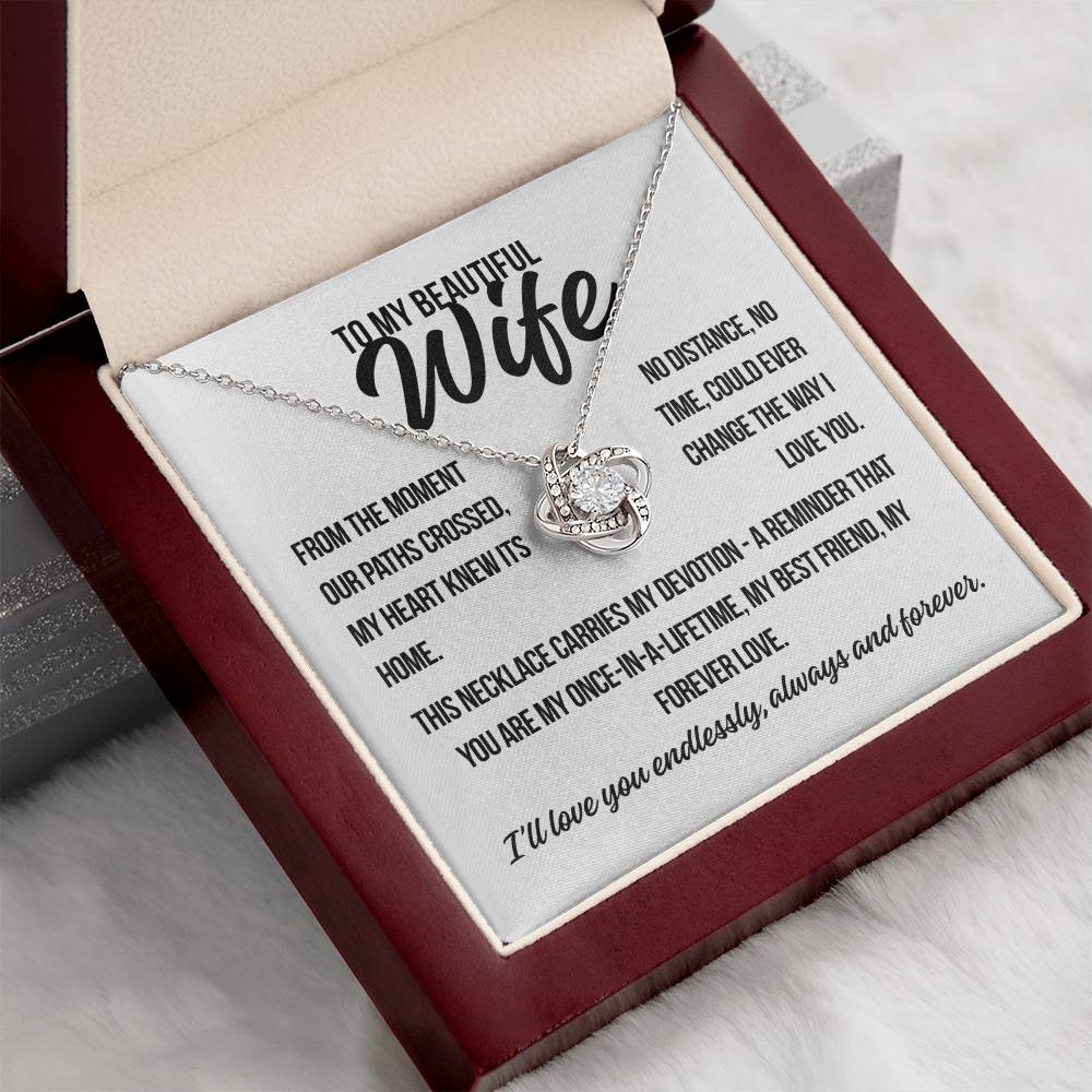 To My Beautiful Wife. "From The Moment.." Love Knot Necklace