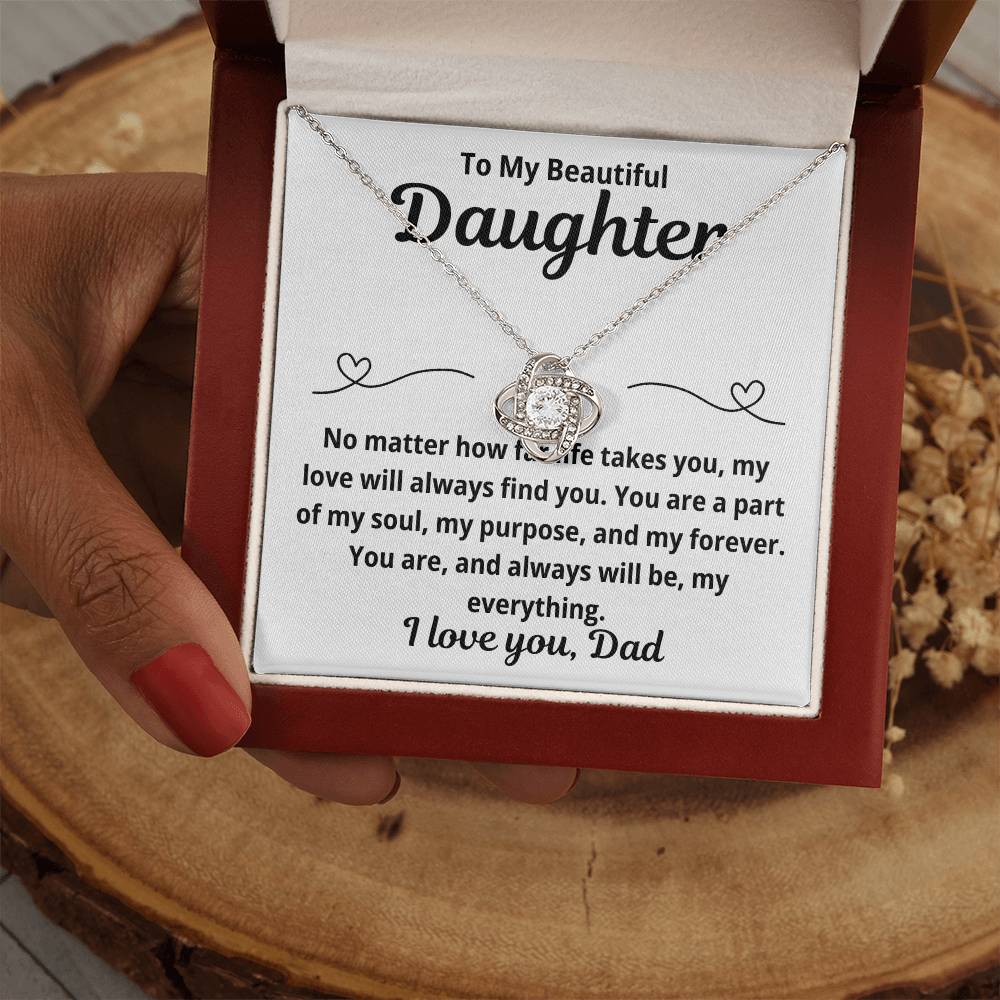 To Daughter from Dad "No Matter How Far.." Love Knot Necklace