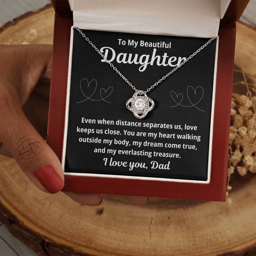 To Daughter From Dad "Even When Distance Separates Us.." Love Knot Necklace