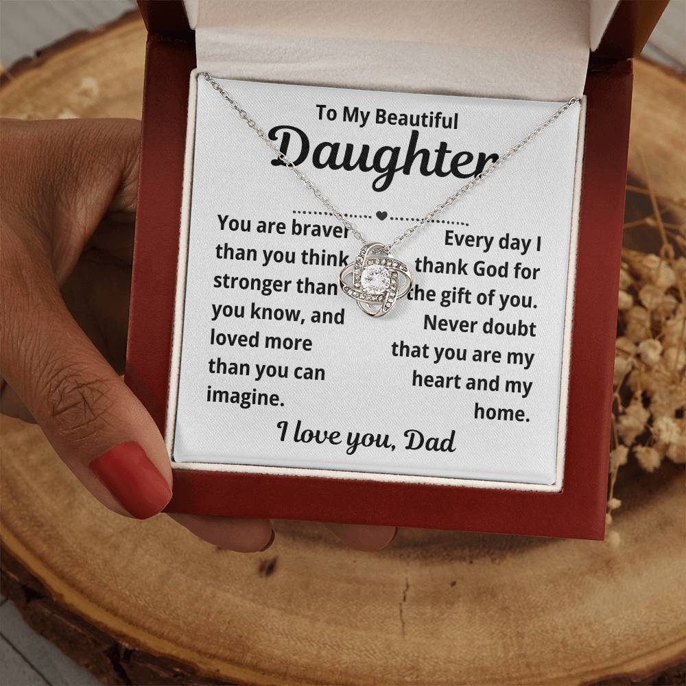 To Daughter from Dad "You Are Braver Than You Think.." Love Knot Necklace