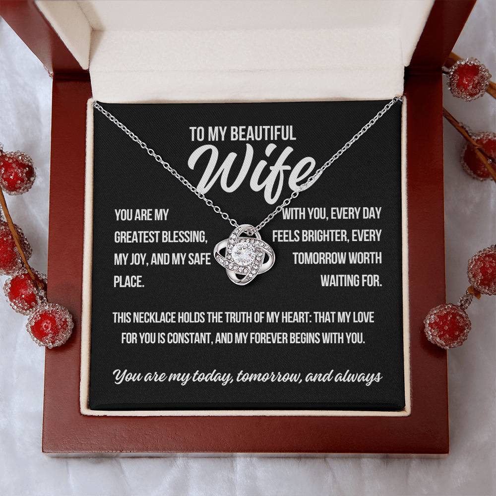 To My Wife "You Are My Greatest Blessing.." Love Knot Necklace