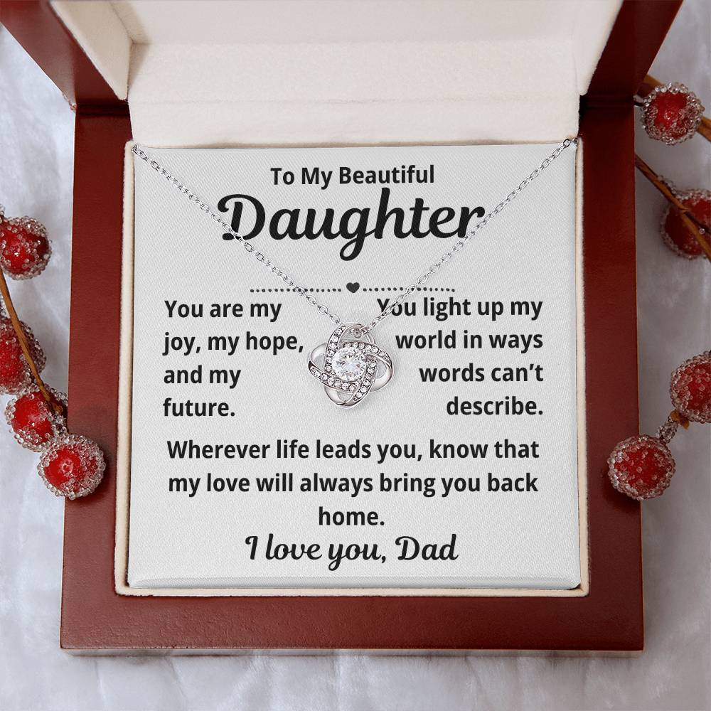To Daughter from Dad "You Are My Joy.." Love Knot Necklace