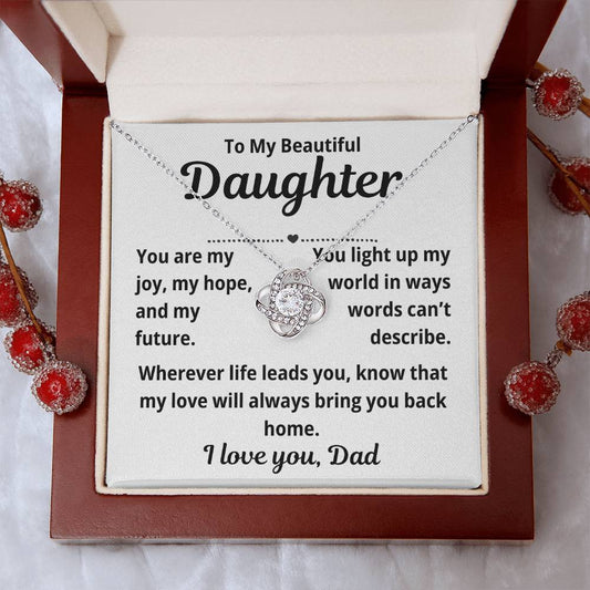 To Daughter from Dad "You Are My Joy.." Love Knot Necklace