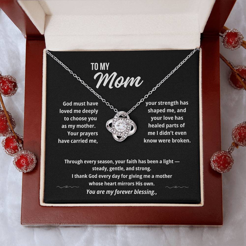 To My Mom "Your Prayers Have Carried Me.."  Love Knot Necklace