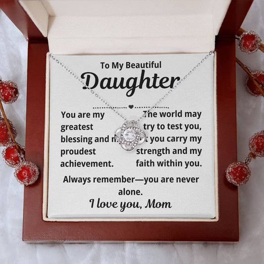 To Daughter from Mom "You Are My Greatest Blessing.." Love Knot Necklace