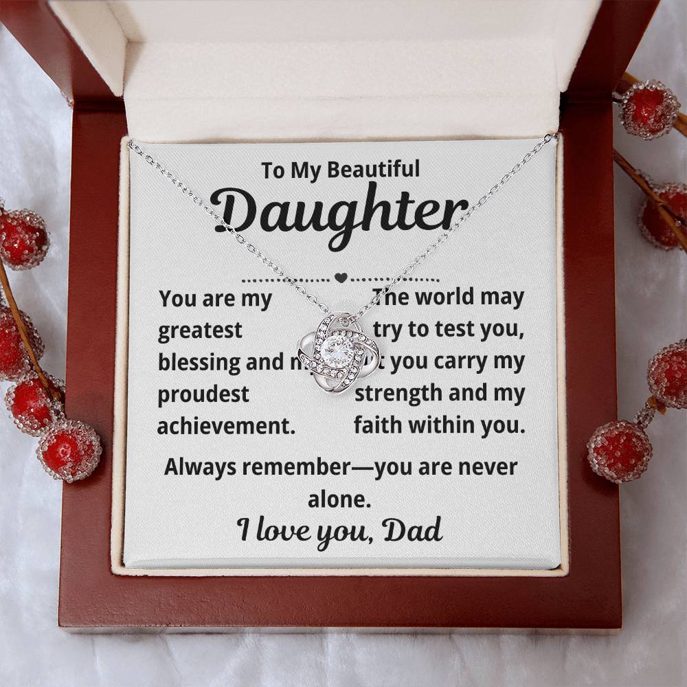 To Daughter from Dad "You Are My Greatest Blessing.." Love Knot Necklace