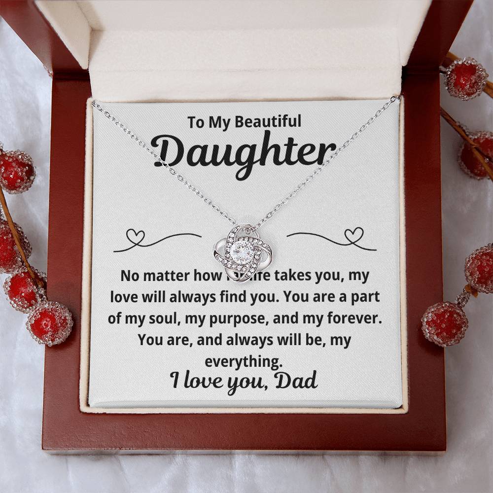 To Daughter from Dad "No Matter How Far.." Love Knot Necklace