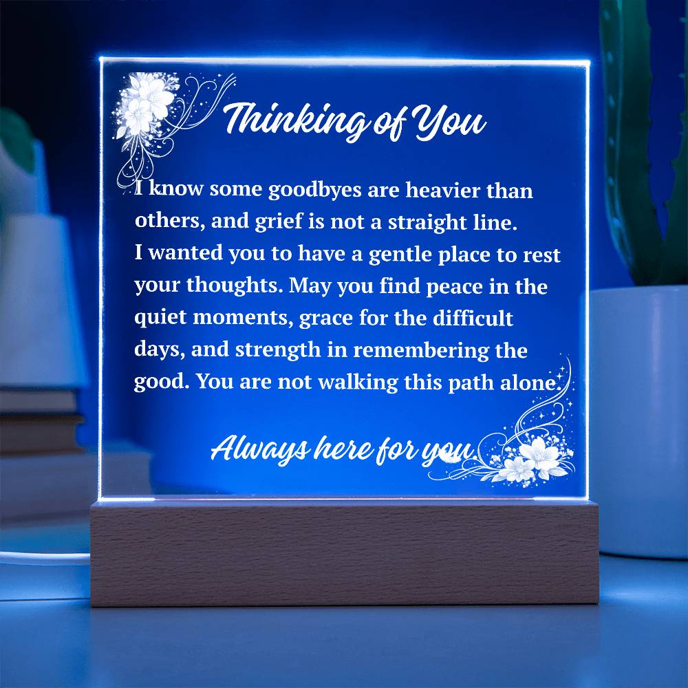 Thinking of You Acrylic Plaque | Sympathy & Comfort Keepsake