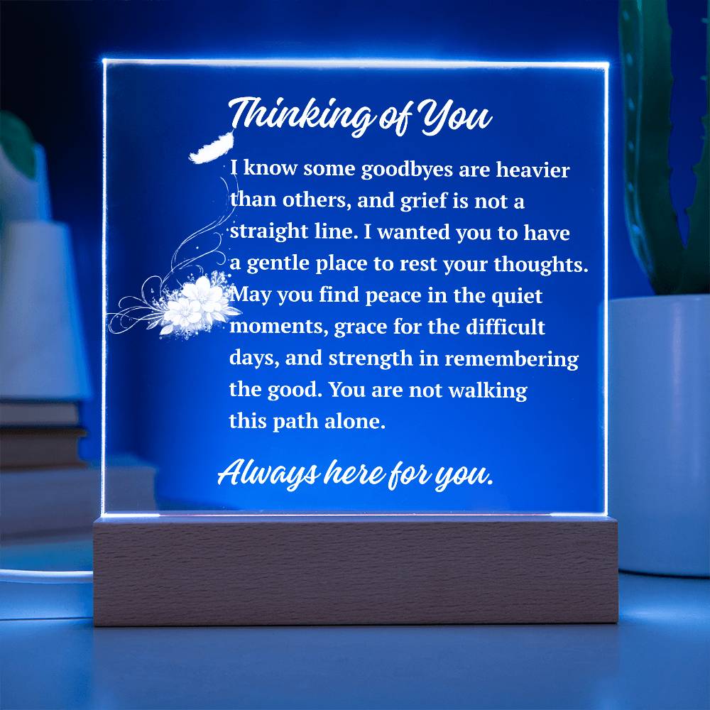 Thinking of You Acrylic Plaque | Sympathy & Comfort Keepsake