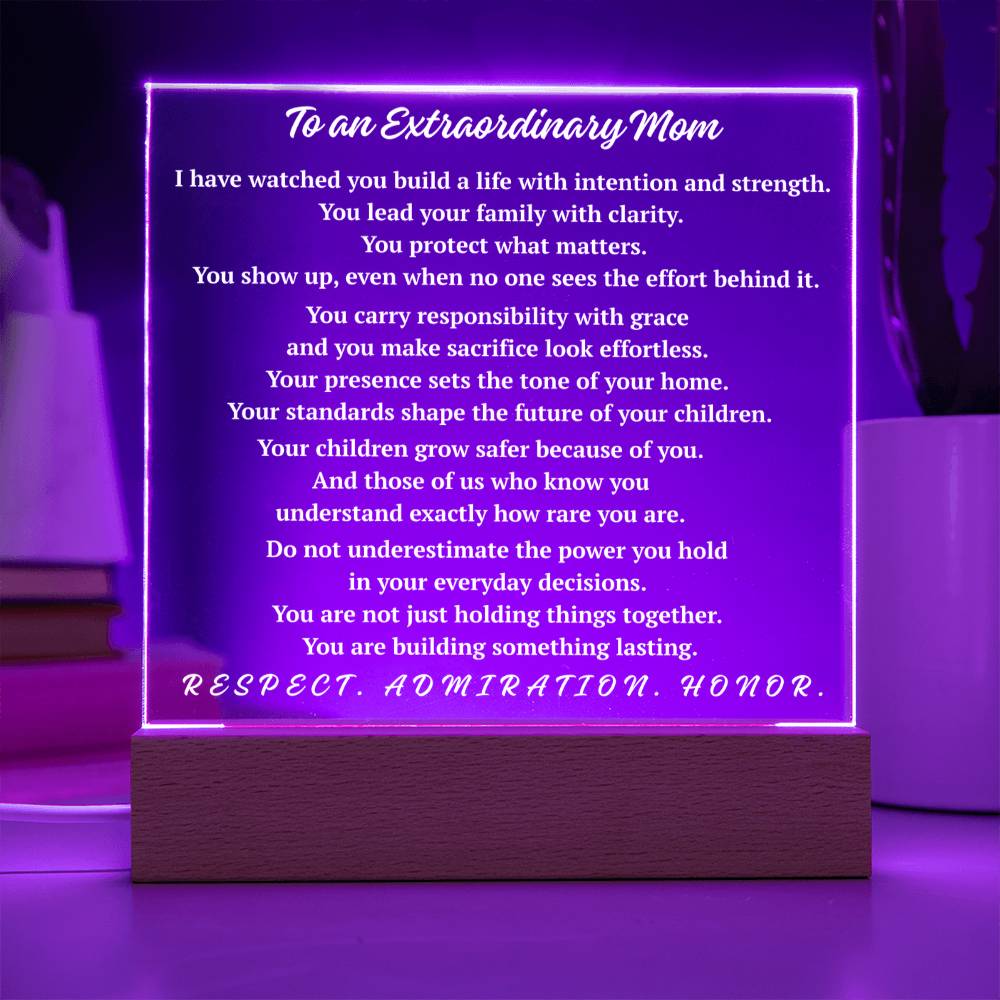 To an Extraordinary Mom Acrylic Plaque | Respect Admiration Honor2