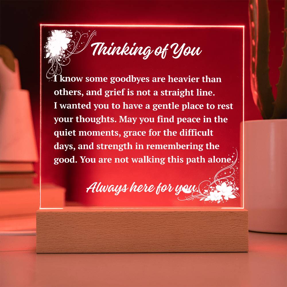Thinking of You Acrylic Plaque | Sympathy & Comfort Keepsake