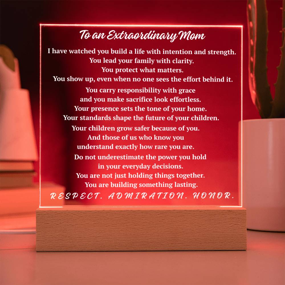 To an Extraordinary Mom Acrylic Plaque | Respect Admiration Honor2