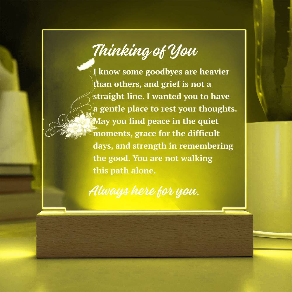 Thinking of You Acrylic Plaque | Sympathy & Comfort Keepsake