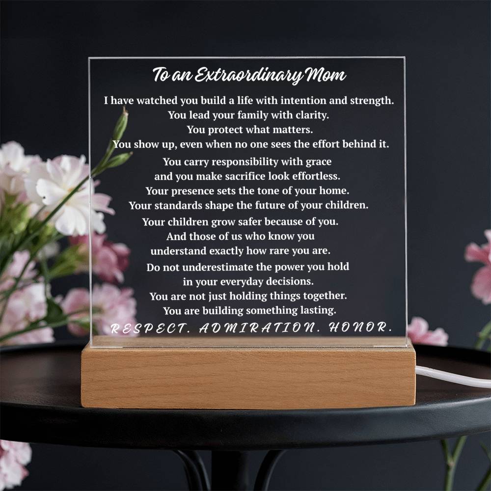 To an Extraordinary Mom Acrylic Plaque | Respect Admiration Honor2
