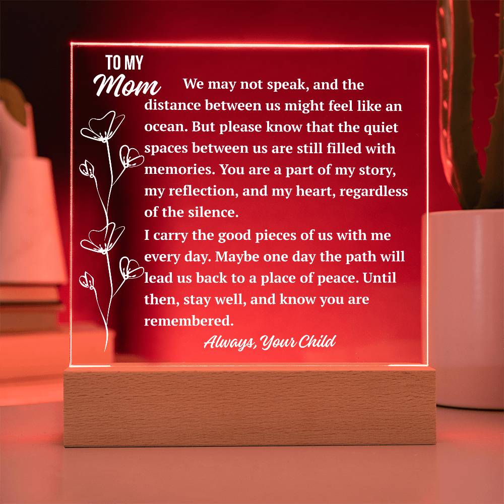 To My Mom Acrylic Plaque | Even Across the Distance