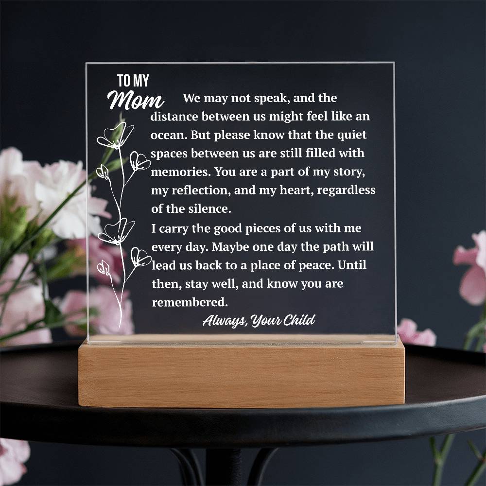 To My Mom Acrylic Plaque | Even Across the Distance