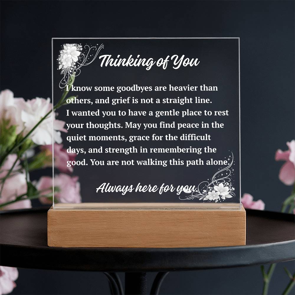 Thinking of You Acrylic Plaque | Sympathy & Comfort Keepsake