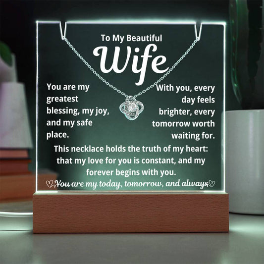 To My Beautiful Wife "You Are My Greatest Blessing.." Lighted Acrylic Keepsake with Love Knot Necklace