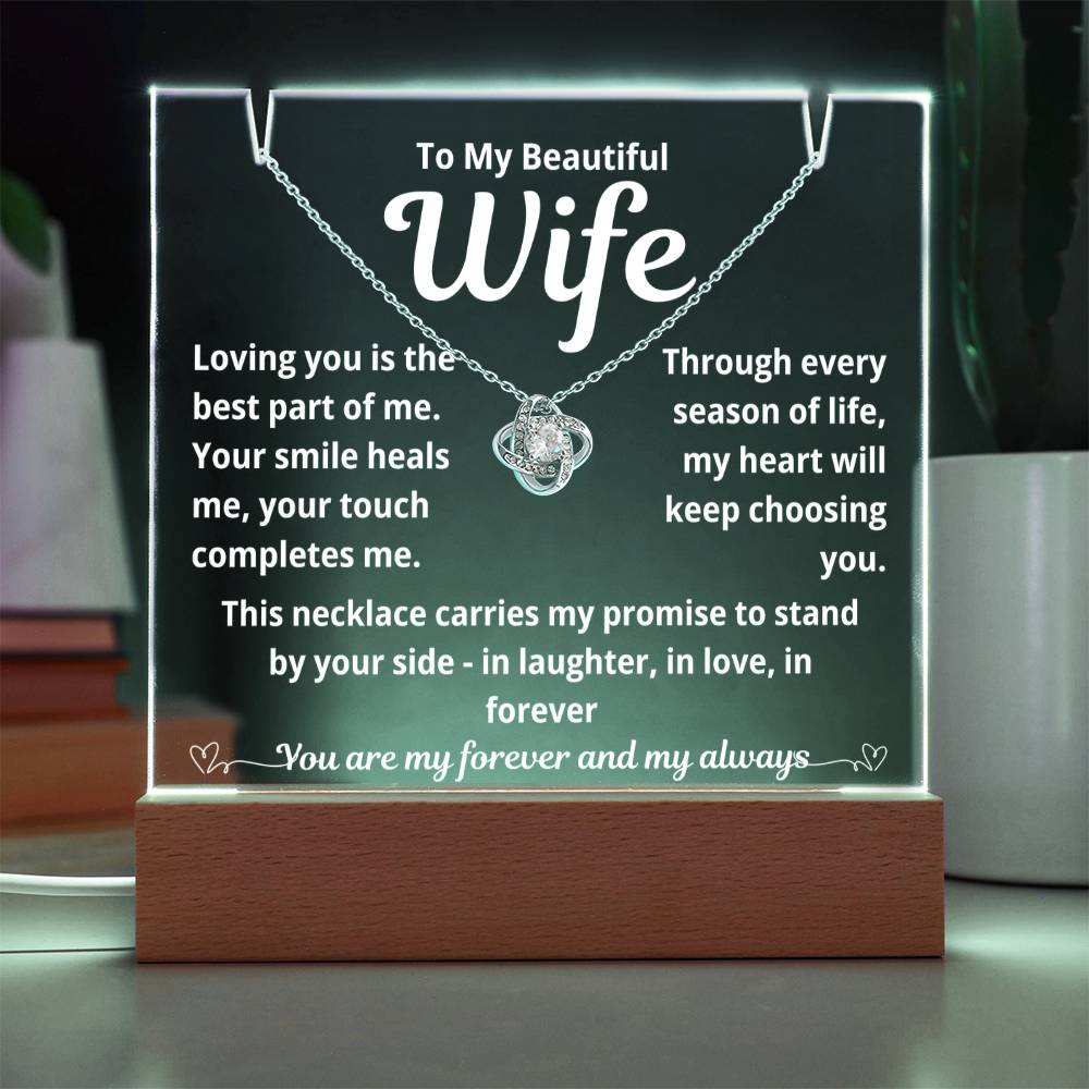 To My Beautiful Wife "Loving You is the Best Part.." Lighted Acrylic Keepsake with Love Knot Necklace