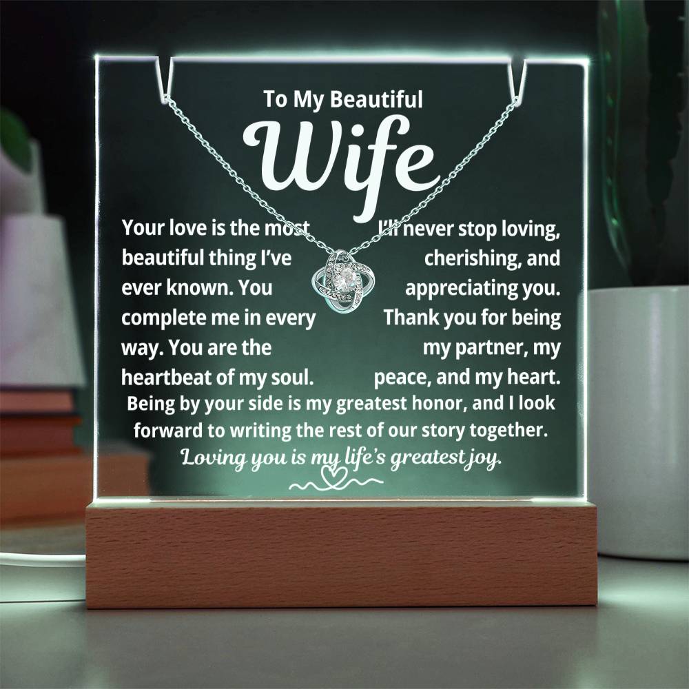 To My Beautiful Wife "Your Love is the Most Beautiful Thing.." Lighted Acrylic Keepsake with Love Knot Necklace