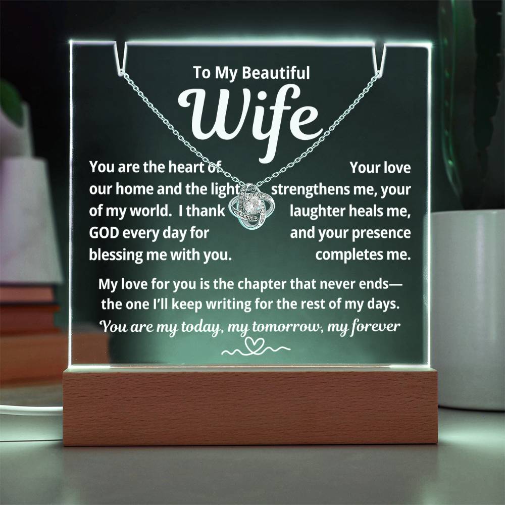 To My Beautiful Wife "You Are The Heart of Our Home.." Lighted Acrylic Keepsake with Love Knot Necklace